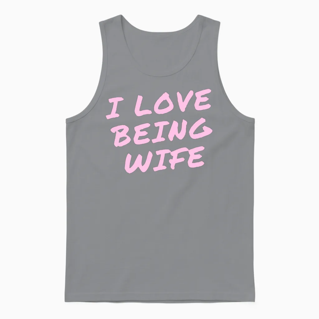 Funny Wife Couple Valentines Day I Love Being Wife Unisex Tank Top in Sport Grey