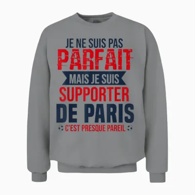 Gift Supporter Paris Football Humour Unisex Sweatshirt - Sport Grey
