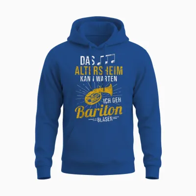 Baritonhorn Musiker Das Altersheim Kann Warten Bariton Unisex Hoodie - Royal