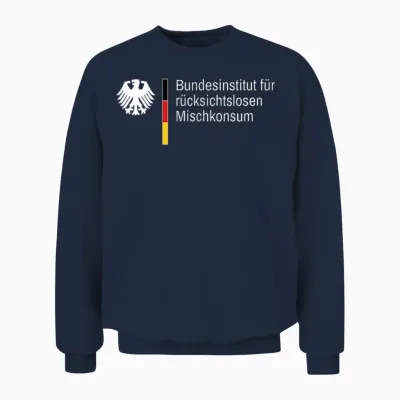 Bundesinstitut Für Rücksichtslosen Mischkonsum Unisex Sweatshirt - Navy