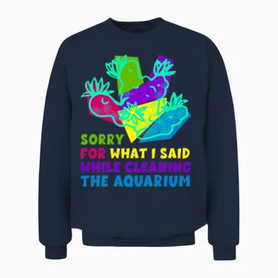 Funny Aquarium Owner Unisex Sweatshirt - Navy
