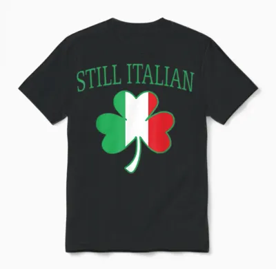 Still Italian Shamrock St Patrick's Day Italy Flag Clover Unisex T-Shirt - Black