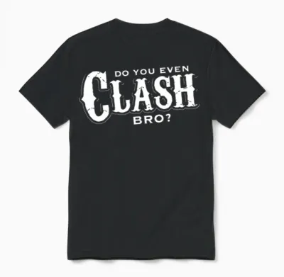 Clash of Clans - Do You Clash Bro Unisex T-Shirt - Black