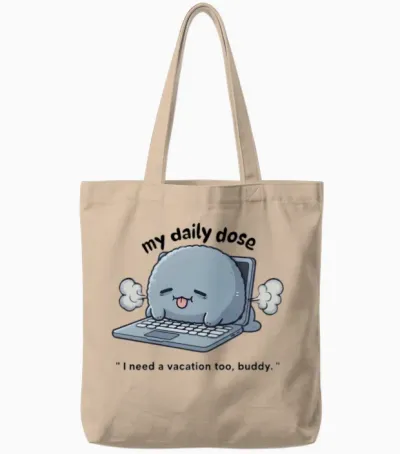 Vacation Needer: My Daily Dose Tote Bags - Natural