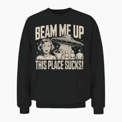 Beam Me Up This Place Sucks Retro-Raumschiff Funny Unisex Sweatshirt - Black