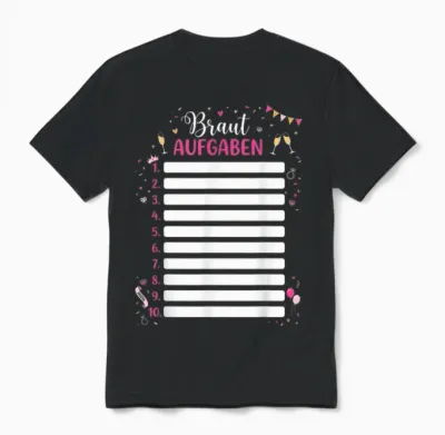 Braut Aufgaben Jga Frauen Junggeselllinnenabschied Unisex T-Shirt - Black