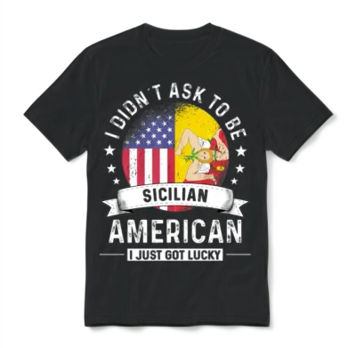 Sicilian American Patriot Funny Humor Unisex T-Shirt - Black