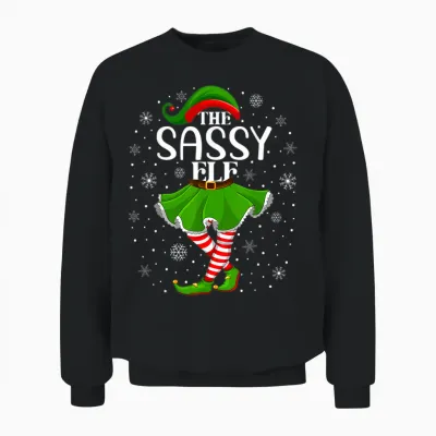 The Sassy Elf Christmas Family Mom Women Girls Xmas Party Unisex Sweatshirt - Black