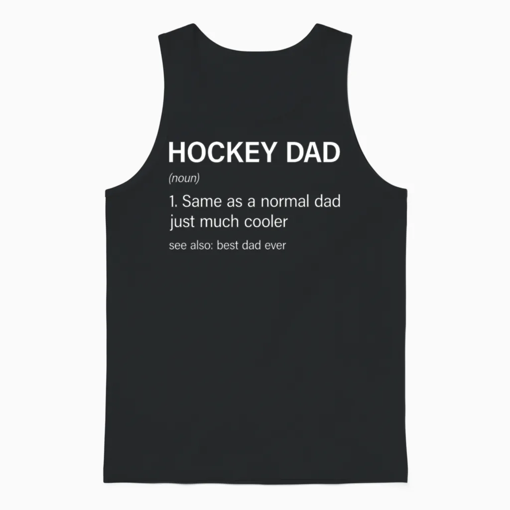 Funny Hockey Dad Definition Hockey Lover Unisex Tank Top in Black