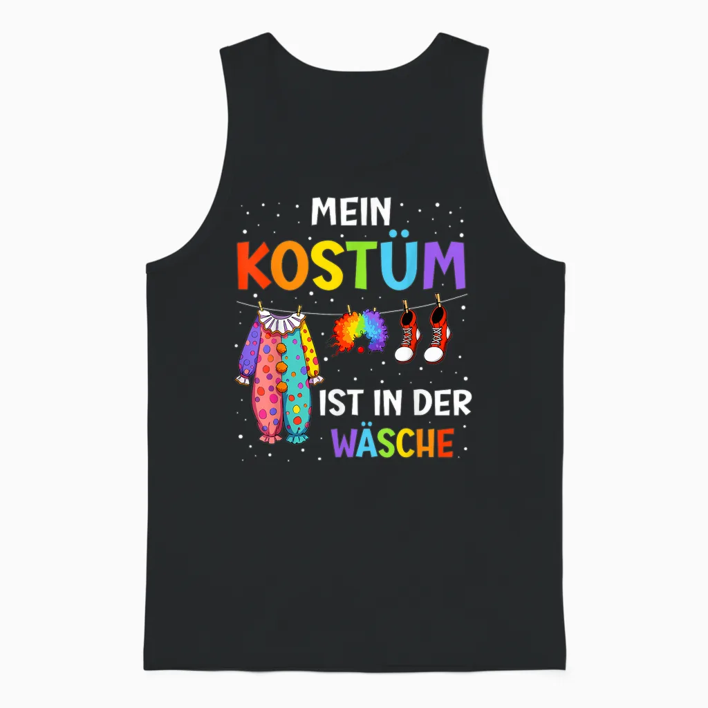 T-Shirt with German Text "mein Kostüm Ist in Der Wäsche" (my Costume Is In, Black Unisex Tank Top in Black