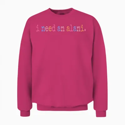 I Need an Alani Summer Drink Summer Girl Summer Vacation Unisex Sweatshirt - Heliconia