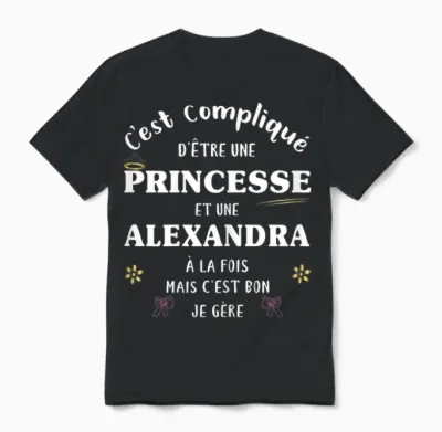 Women's Princess Humor Personalized Gift Alexandra Name T-Shirt, Black, S Unisex T-Shirt - Black