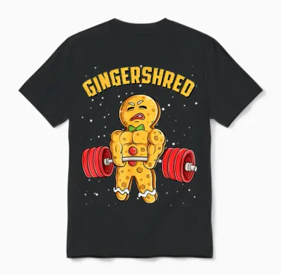 Gingershred Funny Gingerbread Man Gym Bodybuilding Christmas Unisex T-Shirt - Black