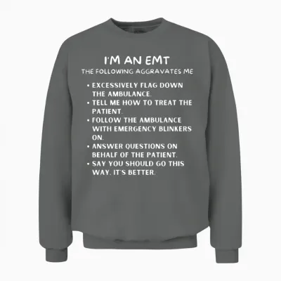 Funny Emt Things That Annoy Me Unisex Sweatshirt - Graphite Heather
