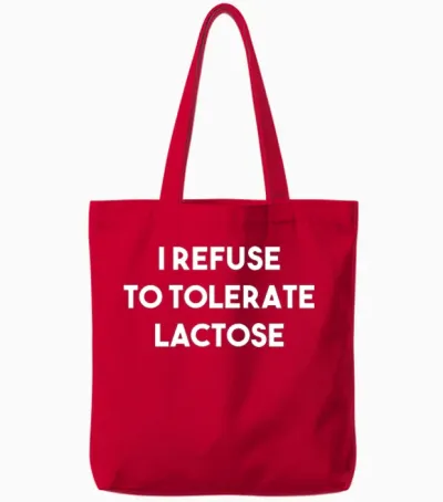 I Refuse to Tolerate Lactose Funny Sarcastic Gift Tote Bags - Red