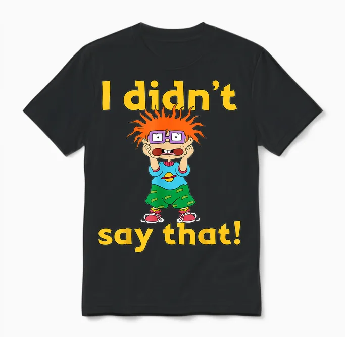 Mademark X Rugrats - Chuckie Finster “i Didn’t Say That” Rugrats Unisex T-Shirt in Black