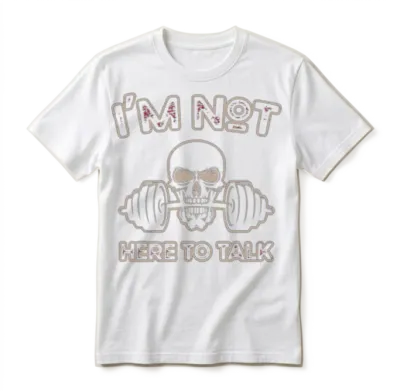 Bodybuilding Gym I'm Not Here to Talk Unisex T-Shirt - White