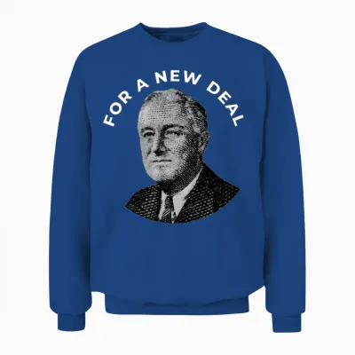 Fdr New Deal Democrat Franklin Delano Roosevelt Ne Unisex Sweatshirt - Royal