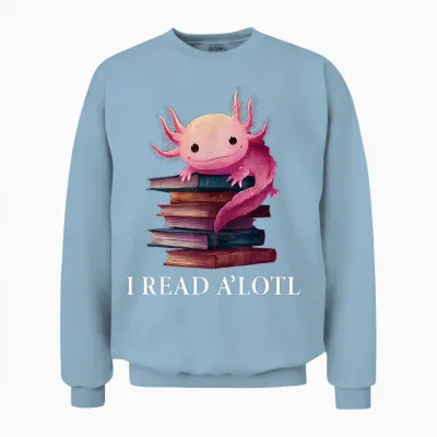 Funny Axolotl Book Lover Librarian Reading Library Readers Unisex Sweatshirt - Light Blue
