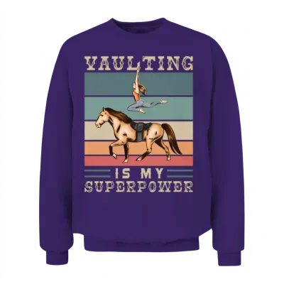 Horse Riding Vaulting Is My Superpower Unisex Sweatshirt - Purple