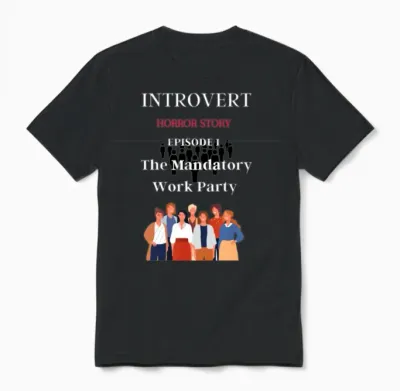 Funny Introvert Unisex T-Shirt - Black