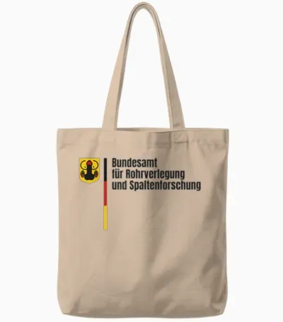 German Federal Office for Pipe Laying and Crevice Research Funny T-Shirt, Gray Tote Bags - Natural