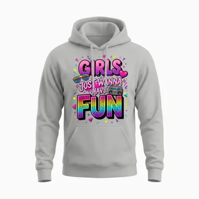 Girls Just Wanna Have Fun Retro 80er Jahre Unisex Hoodie - Ash