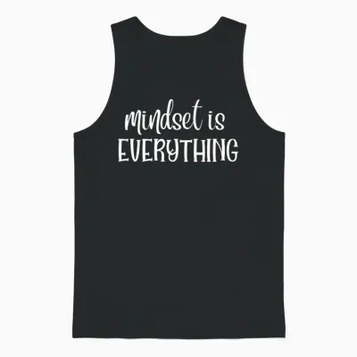 Mindset Everything Unisex Tank Top - Black