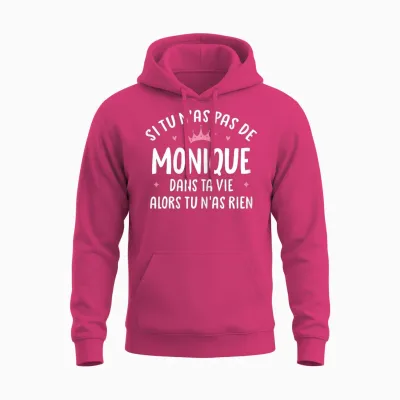 Woman Girlfriend Humour Personalized Gift Name Monique Unisex Hoodie - Heliconia