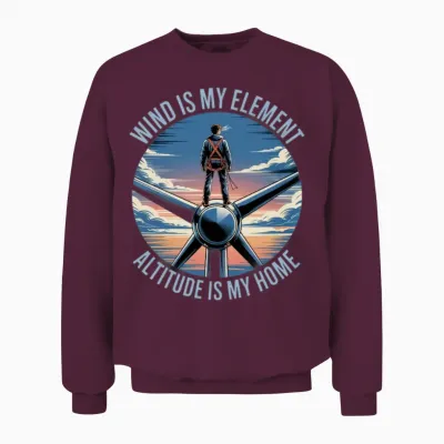 Wind Is My Element Wind Turbine Technician Unisex Sweatshirt - Maroon