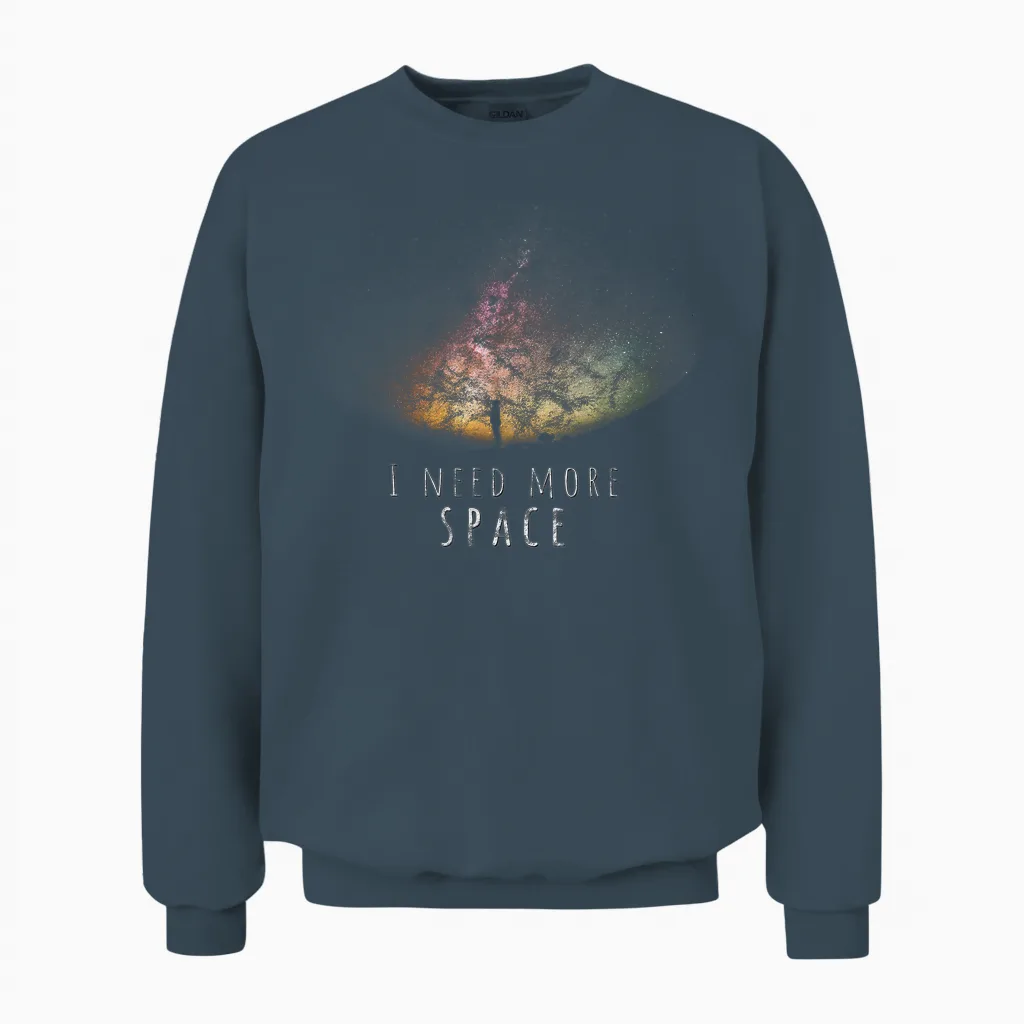 I Need More Space Funny Galaxy Astronomy Science Pun Unisex Sweatshirt in Dark Heather