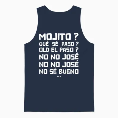 Qué Sé Paso ? Old El Paso ? No No José, No Sé Bueno ! Humour Unisex Tank Top - Navy