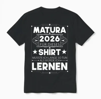 Matura 2026 | Maturant | Maturantin | Abschluss Absolventen Unisex T-Shirt - Black