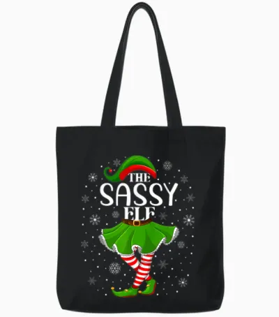 The Sassy Elf Christmas Family Mom Women Girls Xmas Party Tote Bags - Black