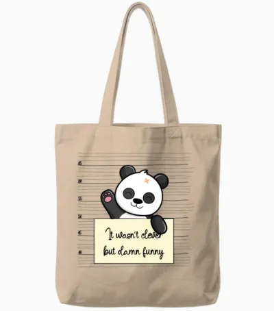 Panda Was Not Clever but Funny Tote Bags - Natural
