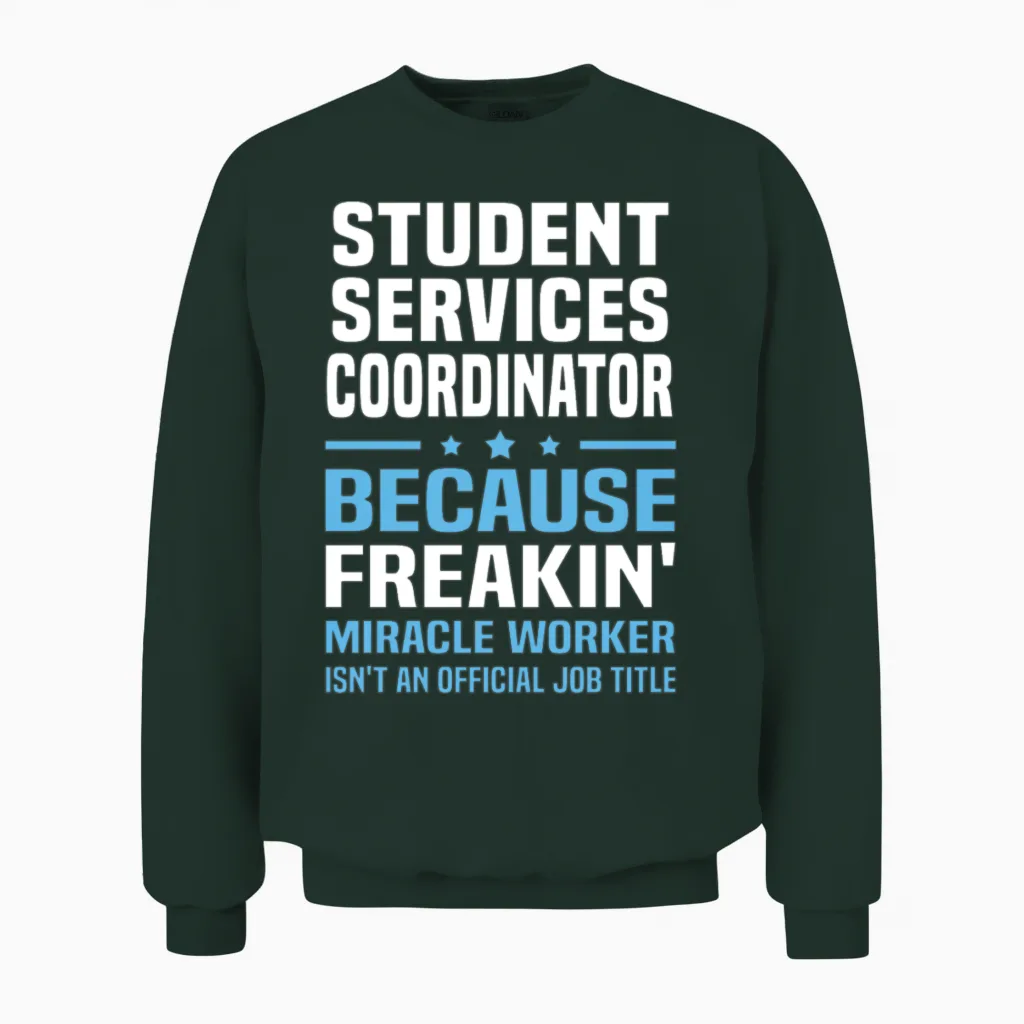 Student Services Coordinator Unisex Sweatshirt in Forest