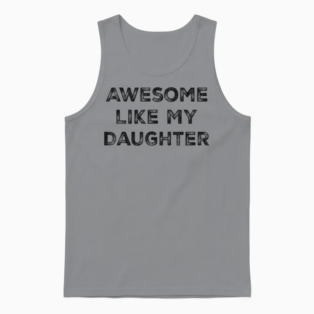Awesome Like My Daughter Funny Dad Unisex Tank Top in Sport Grey