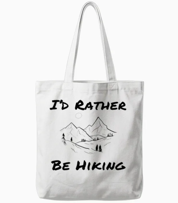 I'd Rather Be Hiking | Hiking Adventures Tote Bags in White