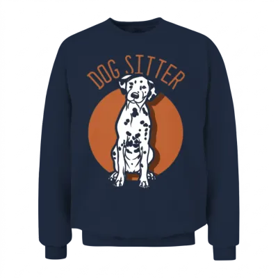 Dog Sitter Job Puppy Dogs Dog Sitting Unisex Sweatshirt - Navy