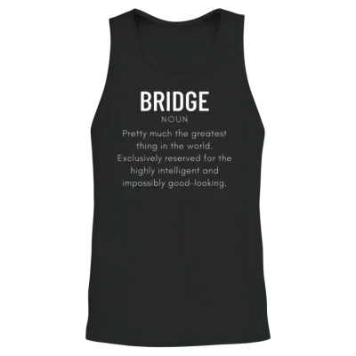 Bridge Player Definition - Bridge Unisex Tank Top - Black