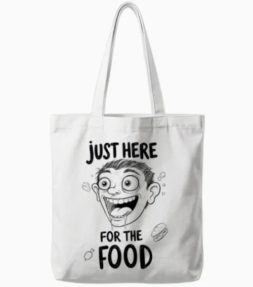 Just Here for the Food Tote Bags - White
