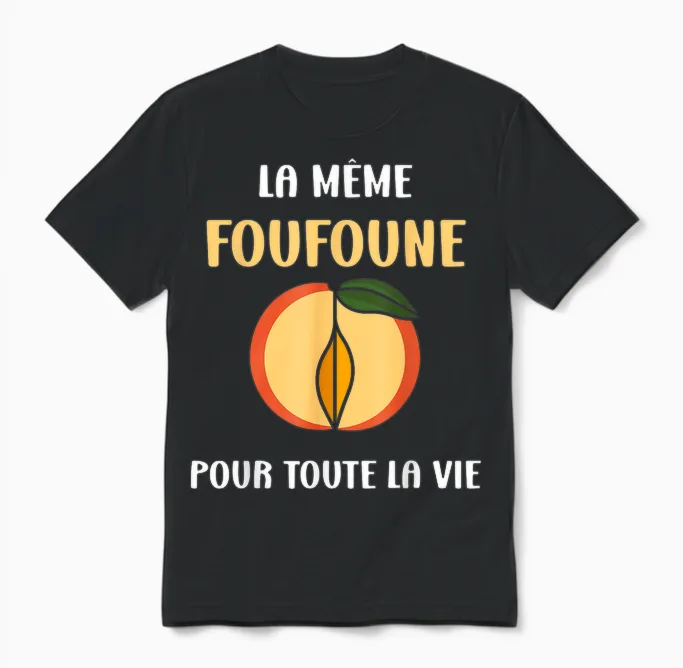 Evg the Same Foufoune for All Life Future Groom Humour T-Shirt, Black Unisex T-Shirt in Black