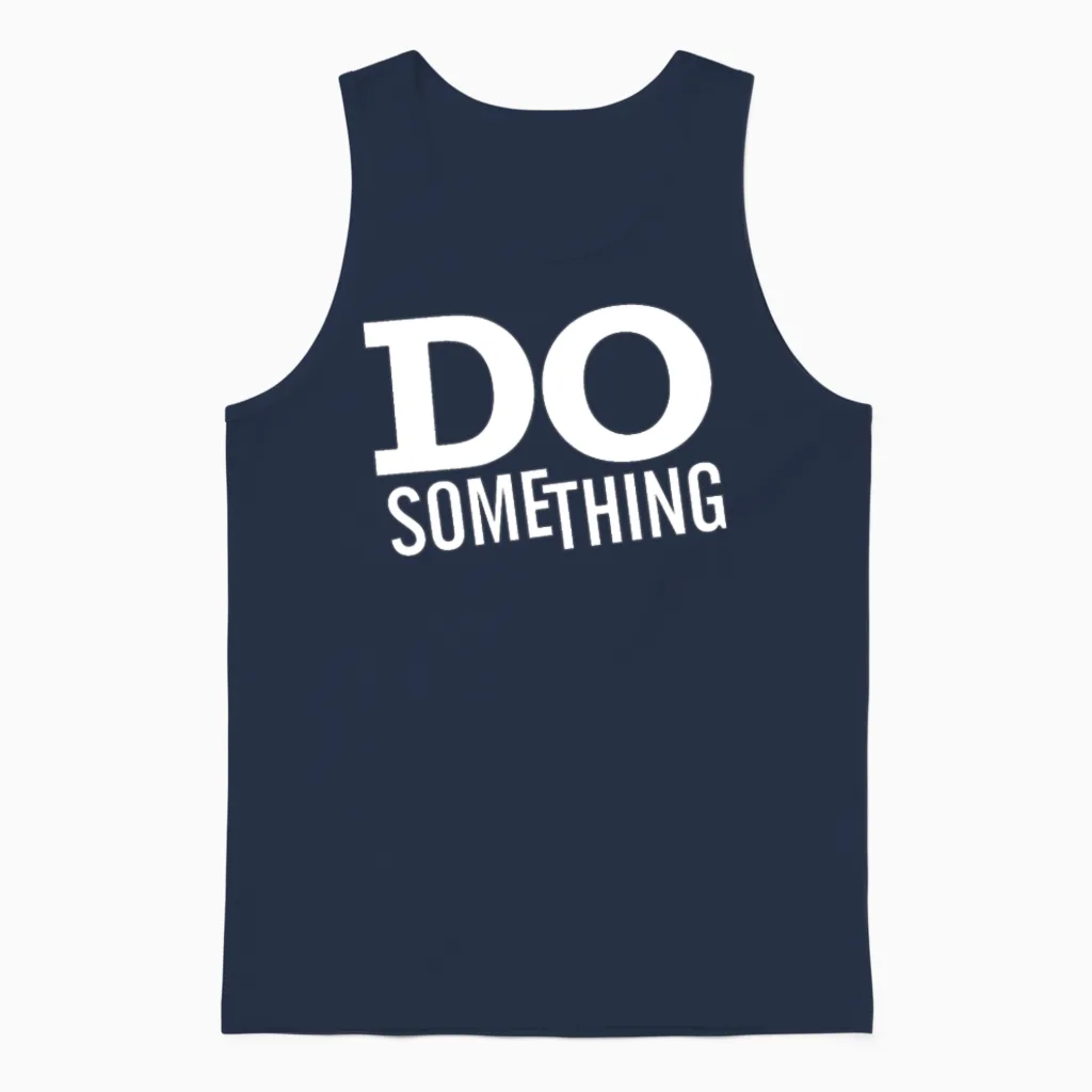 Do Something Unisex Tank Top in Navy