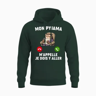 Humor Pajamas M'appelle Nap Night Bed Go Sleep Hour Unisex Hoodie - Forest