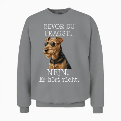 Bevor Du Fragst Airedale Terrier Lustiger Spruch Unisex Sweatshirt - Sport Grey