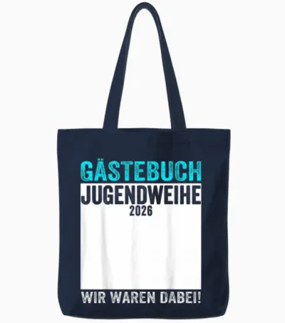 Jugendweihe 2026 Guest Book "wir Waren Dabei T-Shirt" Tote Bags - Navy