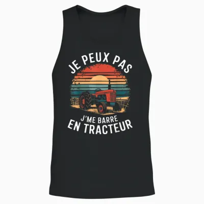 Je Peux Pas J'me Barre En Tracteur Paysan Gift Humour Christmas T-Shirt, Black, S Unisex Tank Top - Black