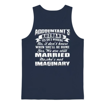 Accountant - Accountant's Husband Is Working Unisex Tank Top - Navy