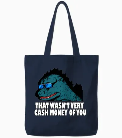 That Wasn't Very Cash Money of You Tote Bags - Navy