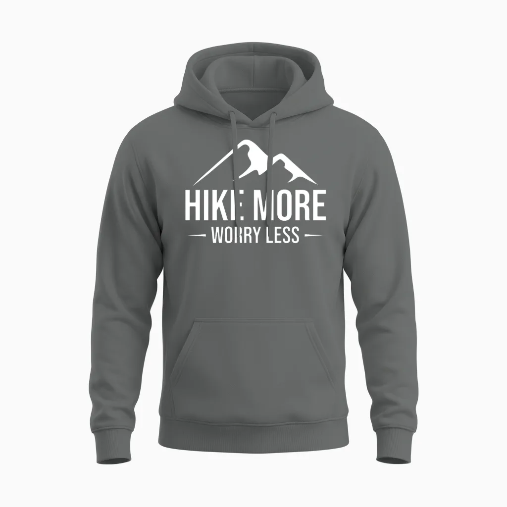 Hike More, Worry Less Hiking & Outdoors Gift Unisex Hoodie in Graphite Heather